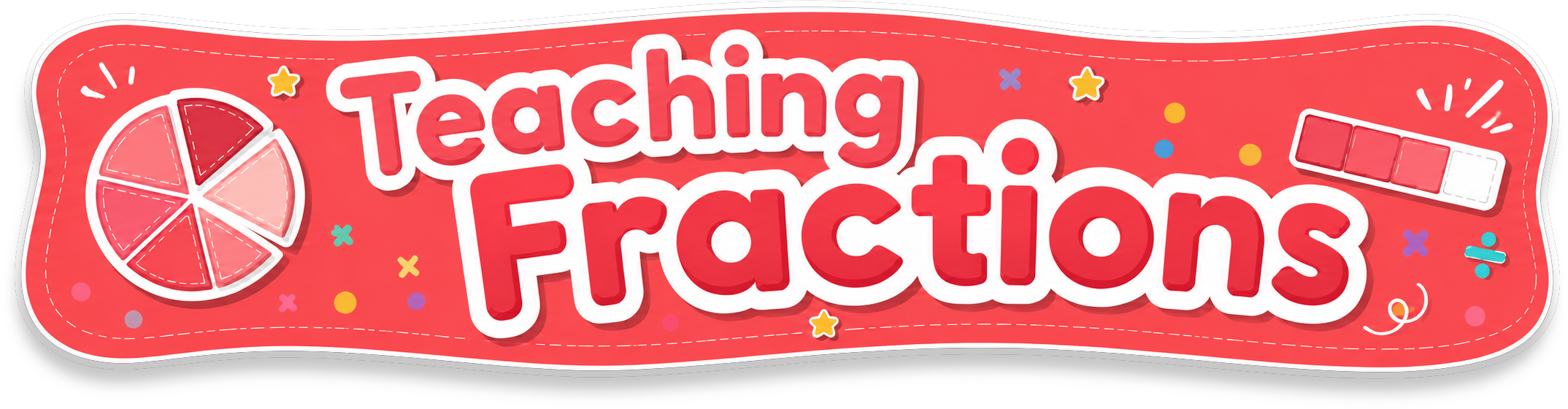 Teaching Fractions